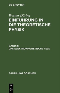 Enlarge image Cover: Das elektromagnetische Feld - De Gruyter