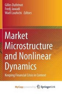 Enlarge image Cover: Market Microstructure and Nonlinear Dynamics - Springer