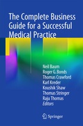 Cover: The Complete Business Guide for a Successful Medical Practice - Springer
