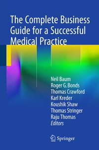 Enlarge image Cover: The Complete Business Guide for a Successful Medical Practice - Springer