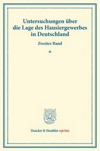 Abbildung von: Untersuchungen über die Lage des Hausiergewerbes in Deutschland. - Duncker & Humblot