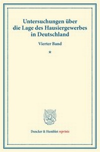 Abbildung von: Untersuchungen über die Lage des Hausiergewerbes in Deutschland. - Duncker & Humblot