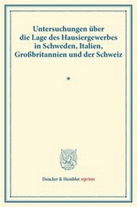 Abbildung von: Untersuchungen über die Lage des Hausiergewerbes in Schweden, Italien, Großbritannien und der Schweiz. - Duncker & Humblot