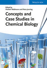Abbildung von: Concepts and Case Studies in Chemical Biology - Wiley-VCH