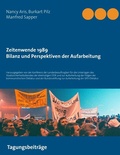 Cover: Zeitenwende 1989 - Bilanz und Perspektiven der Aufarbeitung - BoD - Books on Demand