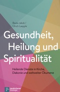 Cover: Gesundheit, Heilung und Spiritualit&auml;t - Vandenhoeck & Ruprecht