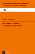 Abbildung von: Der literarische Raum des Markusevangeliums - Vandenhoeck & Ruprecht