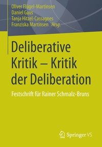 Abbildung von: Deliberative Kritik - Kritik der Deliberation - Springer VS