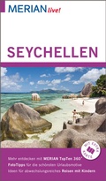 Cover: MERIAN live! Reisef&uuml;hrer Seychellen - Merian / Holiday