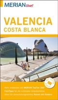 Cover: MERIAN live! Reisef&uuml;hrer Valencia und die Costa Blanca - Merian / Holiday