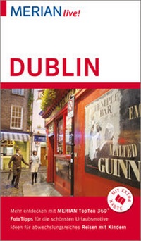 Abbildung von: MERIAN live! Reiseführer Dublin - Merian / Holiday