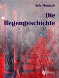 Cover: Die Regengeschichte - EDITION digital