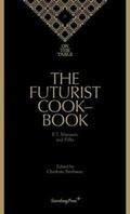 Cover: The Futurist Cookbook - Sternberg Press