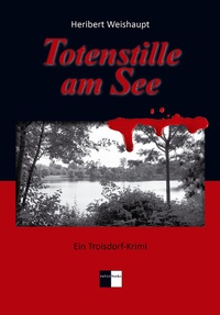 Abbildung von: Totenstille am See - Gedankenkunst Verlag