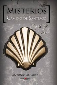 Abbildung von: Misterios del Camino de Santiago - Punto Rojo Libros S.L.