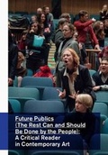 Cover: Future Publics (The Rest Can and Should be Done by the People) - Valiz