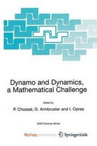 Enlarge image Cover: Dynamo and Dynamics, a Mathematical Challenge - Springer