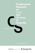 Cover: Fundamental Research on Creep and Shrinkage of Concrete - Springer
