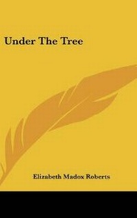 Enlarge image Cover: Under The Tree - Kessinger Publishing