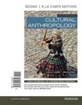 Cover: Cultural Anthropology, Books a la Carte Edition - Pearson