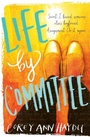 Cover: Life by Committee - Katherine Tegen Books
