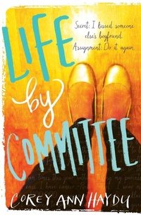 Enlarge image Cover: Life by Committee - Katherine Tegen Books