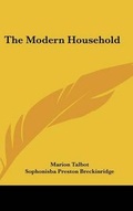 Cover: The Modern Household - Kessinger Publishing