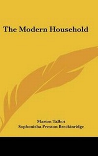 Enlarge image Cover: The Modern Household - Kessinger Publishing