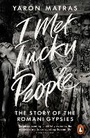 Cover: I Met Lucky People - Penguin Books Ltd