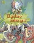 Cover: El Goloso Pulpo Gris - Rigby