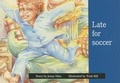 Cover: Late for Soccer - Rigby
