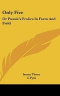Cover: Only Five - Kessinger Publishing