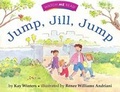 Cover: Watch Me Read: Jump, Jill, Jump, Level 1.1 - Houghton Mifflin