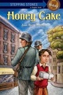 Cover: Honey Cake - Random House Books for Young Readers