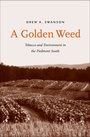 Cover: A Golden Weed - Yale University Press