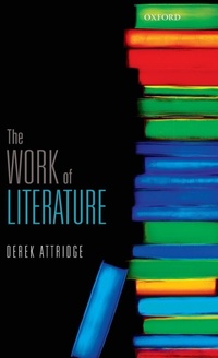 Enlarge image Cover: The Work of Literature - Oxford University Press