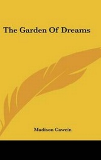 Abbildung von: The Garden Of Dreams - Kessinger Publishing