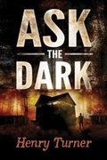 Cover: Ask the Dark - Houghton Mifflin Harcourt Publishing Company