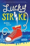 Cover: Lucky Strike - Arthur A. Levine Books