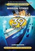 Cover: The 39 Clues: Doublecross Book 1: Mission Titanic - Audio Library Edition - Scholastic