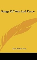 Cover: Songs Of War And Peace - Kessinger Publishing