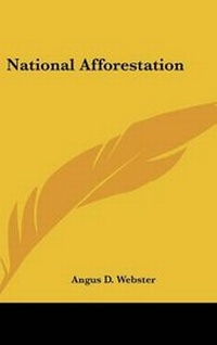 Abbildung von: National Afforestation - Kessinger Publishing
