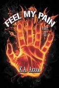 Cover: Feel My Pain - Part II - NU-Day Publishing Inc.