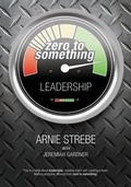 Cover: Zero To Something - Arnold G. Strebe