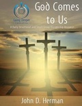 Cover: God Comes to Us - Rambling Star Publishing