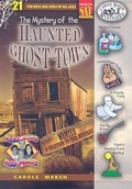 Cover: The Mystery of the Haunted Ghost Town - Gallopade International