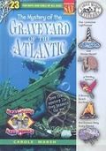 Cover: The Mystery of the Graveyard of the Atlantic - Gallopade International