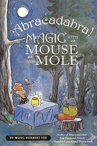 Enlarge image Cover: Abracadabra! Magic with Mouse and Mole - Turtleback Books