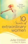 Cover: 10 Secrets of Extraordinary Women - Harvest House Publishers
