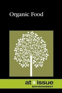 Abbildung von: Organic Food - Greenhaven Press